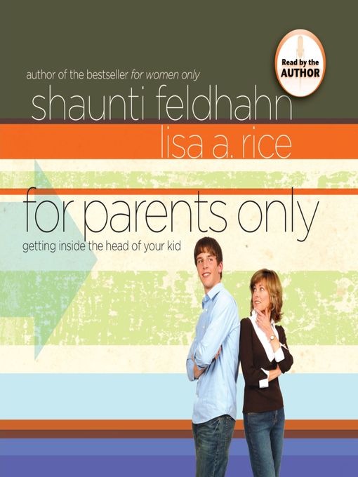 Title details for For Parents Only by Shaunti Feldhahn - Wait list
